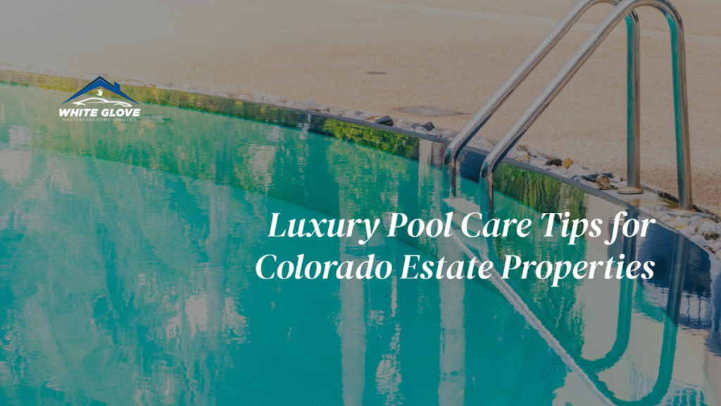 pool maintenance in Colorado