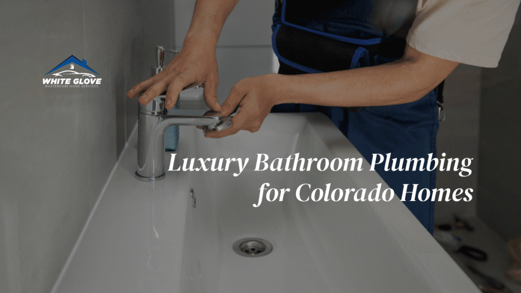bathroom plumbing services Colorado